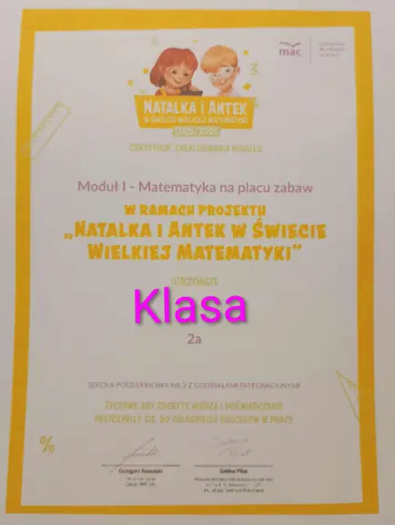 Certyfikat dla klasy drugiej a za udział w projekcie Natalka i Antek w świecie wielkiej matematyki, i wykonanie zadań z modułu pierwszego