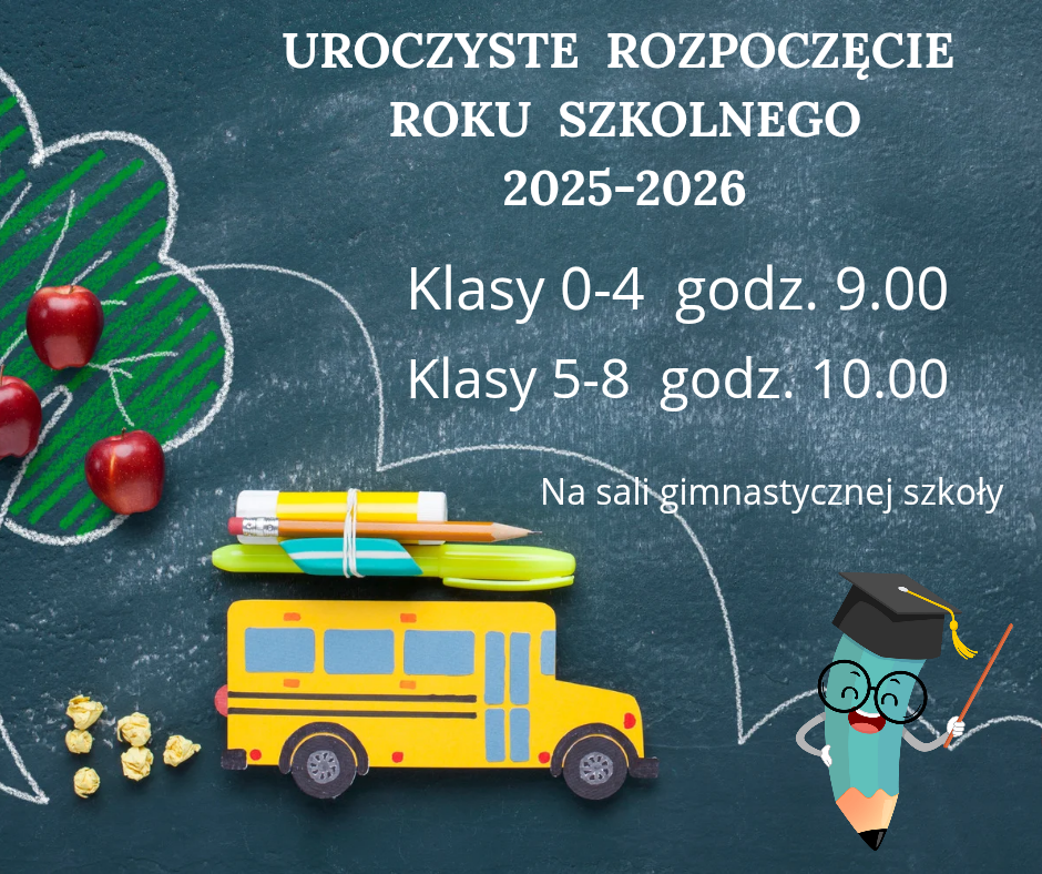 Plakat z informacją o rozpoczęciu roku szkolnego. 